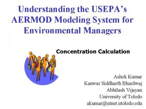 Understanding the USEPAs AERMOD Modeling System for Environmental