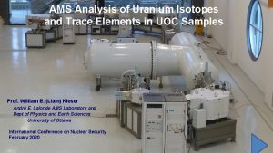 AMS Analysis of Uranium Isotopes and Trace Elements