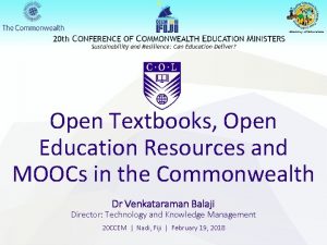 Open Textbooks Open Education Resources and MOOCs in