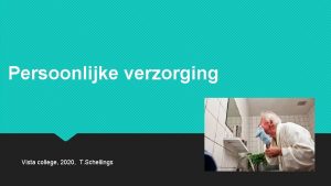 Persoonlijke verzorging Vista college 2020 T Schellings Persoonlijke