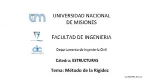 UNIVERSIDAD NACIONAL DE MISIONES FACULTAD DE INGENIERIA Departamento