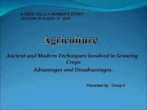 A SEED TELLS A FARMERS STORYLESSON19 CLASSV EVS