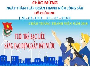 CHO MNG NGY THNH LP ON THANH NIN