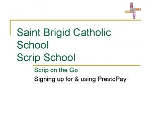 Saint Brigid Catholic School Scrip on the Go