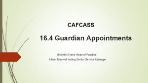 CAFCASS 16 4 Guardian Appointments Michelle Evans Head