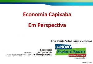 Economia Capixaba Em Perspectiva Ana Paula Vitali Janes