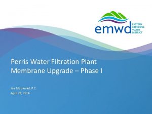 Perris Water Filtration Plant Membrane Upgrade Phase I