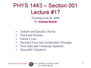 PHYS 1443 Section 001 Lecture 17 Thursday June