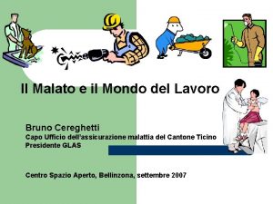 Il Malato e il Mondo del Lavoro Bruno