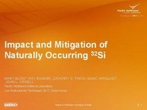 Impact and Mitigation of Naturally Occurring 32 Si