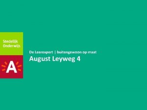 August leyweg 4