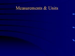 Measurements Units Astronomical Measurements the Metric System Units