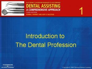 Chapter 1 introduction to the dental profession