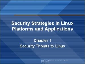 Security strategies in linux platforms and applications