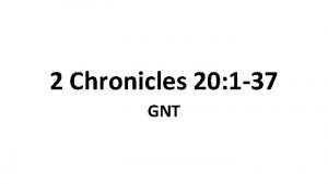 2 Chronicles 20 1 37 GNT War against