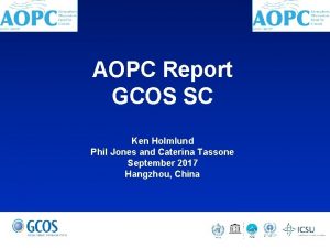 AOPC Report GCOS SC Ken Holmlund Phil Jones