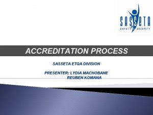 Sasseta accreditation