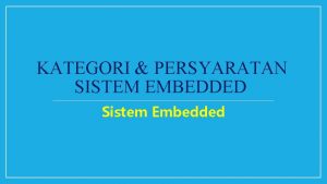 Kategori-kategori dari embedded system