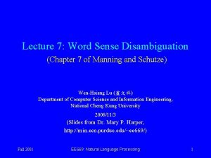 Lecture 7 Word Sense Disambiguation Chapter 7 of