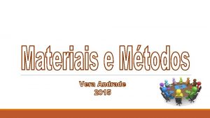 Materiais e Mtodos Materiais utilizados nos procedimentos da