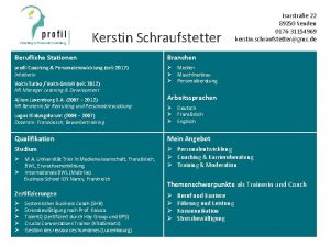 Kerstin Schraufstetter Berufliche Stationen Branchen profil Coaching Personalentwicklung