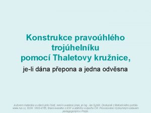 Konstrukce pravohlho trojhelnku pomoc Thaletovy krunice jeli dna