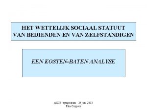 HET WETTELIJK SOCIAAL STATUUT VAN BEDIENDEN EN VAN