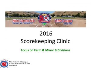 2016 Scorekeeping Clinic Focus on Farm Minor B