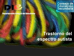 Trastorno del espectro autista DESARROLLO ESPERABLE EN NIOS