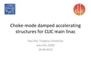 Chokemode damped accelerating structures for CLIC main linac