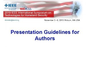 Presentation Guidelines for Authors About this Presentation Use