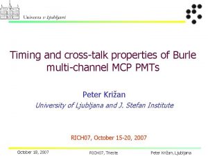 Timing and crosstalk properties of Burle multichannel MCP
