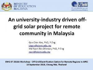 An universityindustry driven offgrid solar project for remote