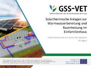 Solarthermische Anlagen zur Warmwasserbereitung und Raumheizung im Einfamilienhaus