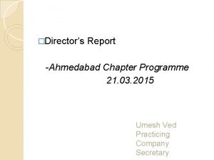 Directors Report Ahmedabad Chapter Programme 21 03 2015