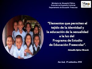 Ministerio de Educacin Pblica Direccin de Desarrollo Curricular