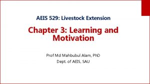 AEIS 529 Livestock Extension Chapter 3 Learning and