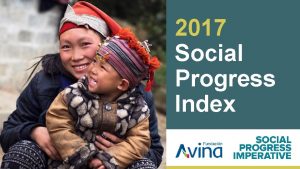 2017 Social Progress Index Social Progress Imperative Advisory