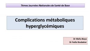 7mes Journes Nationales de Sant de Base Complications