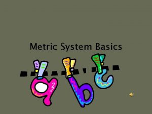 Introducing the metric system