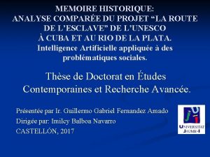 MEMOIRE HISTORIQUE ANALYSE COMPARE DU PROJET LA ROUTE