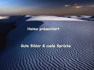 Heimo prsentiert Gute Bilder coole Sprche Guter Sex