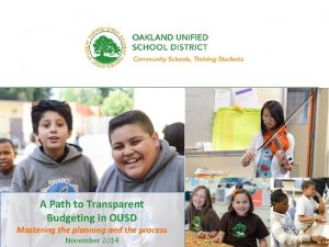 A Path to Transparent Budgeting in OUSD Mastering