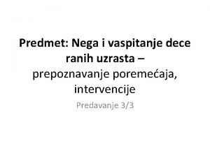 Predmet Nega i vaspitanje dece ranih uzrasta prepoznavanje