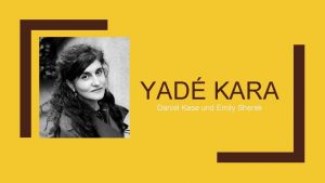 YAD KARA Daniel Kase und Emily Sherek Biographie