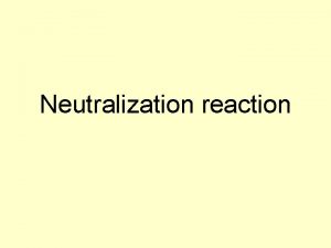 Whats a neutralization reaction