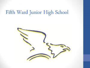 Fifth ward junior high school Fifth ward junior high school