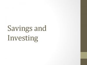 Savings and Investing Saving vs Investing What is
