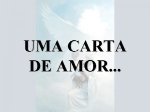 UMA CARTA DE AMOR Em uma noite qualquer