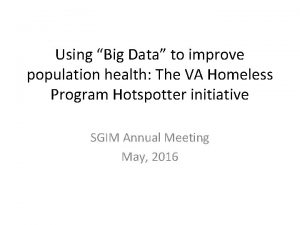 Using Big Data to improve population health The